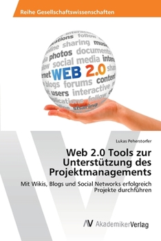 Paperback Web 2.0 Tools zur Unterstützung des Projektmanagements [German] Book