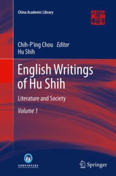 Paperback English Writings of Hu Shih: Literature and Society (Volume 1) Book