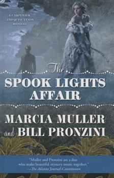 The Spook Lights Affair - Book #2 of the Carpenter and Quincannon