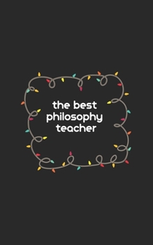 Paperback The best philosophy teacher journal: Personalized Notebook/ Notepad/ Journal/ Diary For philosophy lovers with: 5x8 100 pages Book