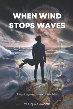 Paperback When Wind Stops Waves Book