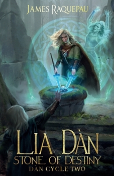 Lia Dàn - Stone of Destiny: Dàn Cycle Two