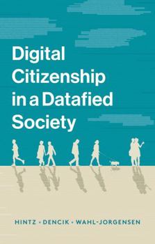 Hardcover Digital Citizenship in a Datafied Society Book