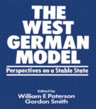 Hardcover The West German Model: Perspectives on a Stable State Book