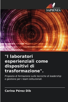Paperback "I laboratori esperienziali come dispositivi di trasformazione". [Italian] Book