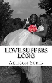 Paperback Love Suffers Long Book