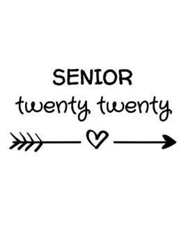 Senior 2020: Class of 2020 Graduate Notebook, College Ruled Composition Book, Quotes on Graduation Gift, White and Black