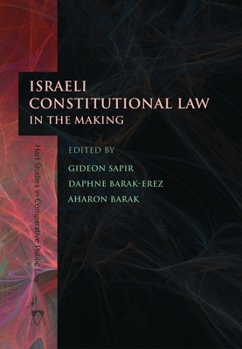 Hardcover Israeli Constitutional Law in the Making Book