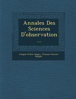 Paperback Annales Des Sciences D'Observation ... [French] Book
