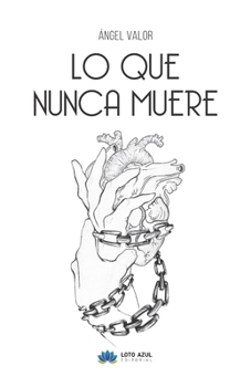 Paperback Lo que nunca muere [Spanish] Book