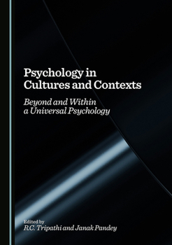 Hardcover Psychology in Cultures and Contexts: Beyond and Within a Universal Psychology Book
