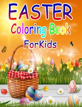 Paperback Easter Coloring Book for Kids: Easter Coloring Book for Ages 4-8, 8-12 Book