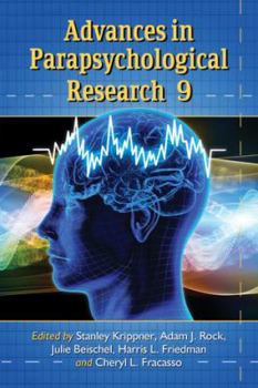 Paperback Advances in Parapsychological Research, Volume 9 Book