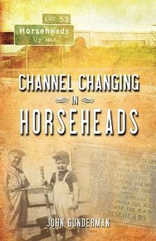 Paperback Channel Changing in Horseheads Book