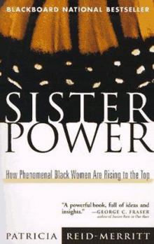 Paperback Sister Power: How Phenomenal Black Women Are Rising to the Top Book