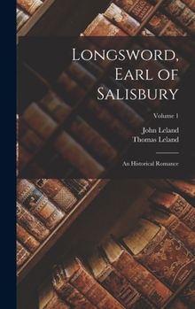 Hardcover Longsword, Earl of Salisbury: An Historical Romance; Volume 1 Book