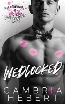 Wedlocked: A Westbrook Elite Novel