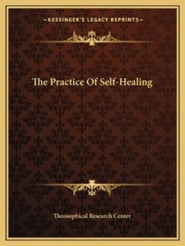 Paperback The Practice Of Self-Healing Book