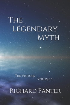 Paperback The Legendary Myth: The Visitors Book