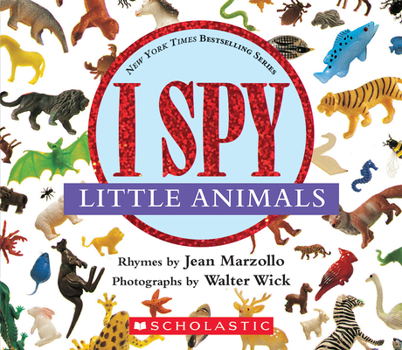 I Spy Little Animals (I Spy) - Book  of the I Spy: A Book of Picture Riddles