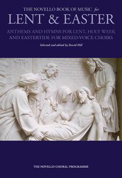Paperback The Novello Book of Music for Lent & Easter: Satb (Satb) Book