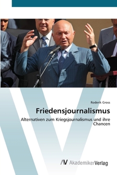Paperback Friedensjournalismus [German] Book