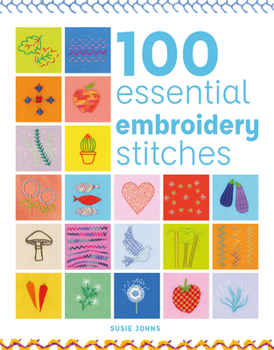 Paperback 100 Essential Embroidery Stitches Book