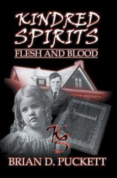 Paperback Kindred Spirits: Flesh and Blood Book