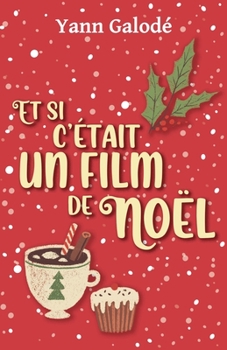 Paperback Et si c'était un film de Noël [French] Book