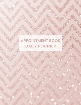 Paperback Appointment Book Daily Planner: Undated Schedule Organizer Notebook for Hair Stylist or Salon with Weekly Layout Showing Daily and Hourly Times Spaced Book