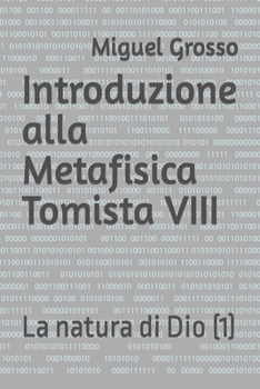 Paperback Introduzione alla Metafisica Tomista VIII: La natura di Dio (1) [Italian] Book