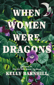 Hardcover When Women Were Dragons Book