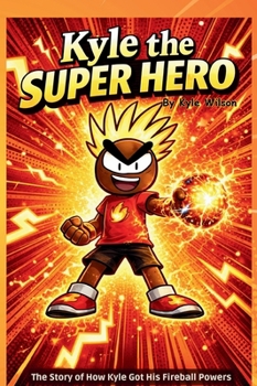 Hardcover Kyle, The Super Hero Book