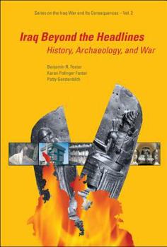 Paperback Iraq Beyond the Headlines: History, Archaeology, and War Book