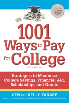 Paperback 1001 Ways to Pay for College: Strategies to Maximize Financial Aid, Scholarships and Grants Book