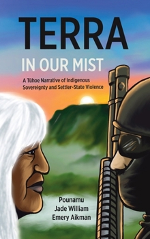 Terra in Our Mist: A Tuhoe Narrative of Indigenous Sovereignty and Settler-State Violence (Pacific)