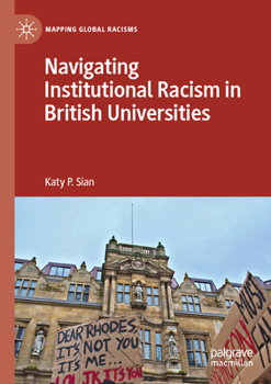 Paperback Navigating Institutional Racism in British Universities Book