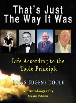 Hardcover That's Just The Way It Was: Life According to the Toole Principle Book