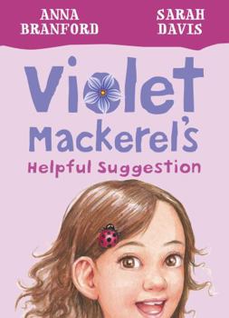 Paperback Violet Mackerel's Helpful Suggestion (Book 7) Book