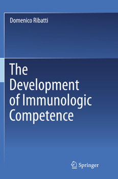 Paperback The Development of Immunologic Competence Book