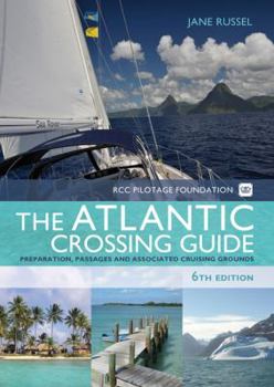 Hardcover The Rcc Pilotage Foundation Atlantic Crossing Guide Book