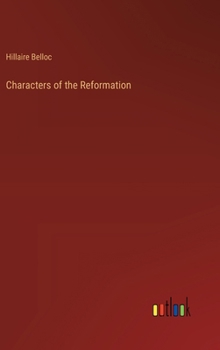 Hardcover Characters of the Reformation Book