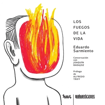 Paperback Los fuegos de la vida [Spanish] Book