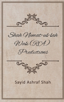 Paperback Shah Nemat-ul-lah wali (RA): Predictions Book
