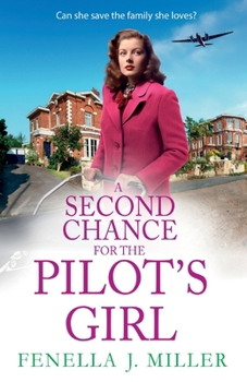 Paperback A Second Chance for the Pilot's Girl Book