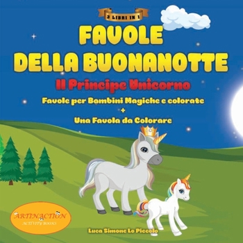 Paperback Favole della Buonanotte de Il Principe Unicorno [Italian] Book