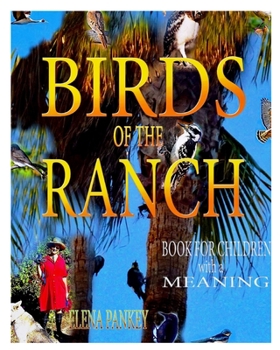 Paperback Birds of the Ranch.Book for children with a meaning Book