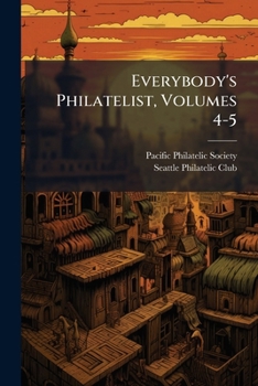 Paperback Everybody's Philatelist, Volumes 4-5 Book