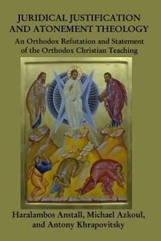 Paperback Juridical Atonement: : An Orthodox Christian Refutation Book