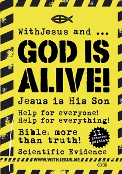 Paperback WithJesus and ... God is alive!: Bible: more than Truth - Scientific Evidence Book